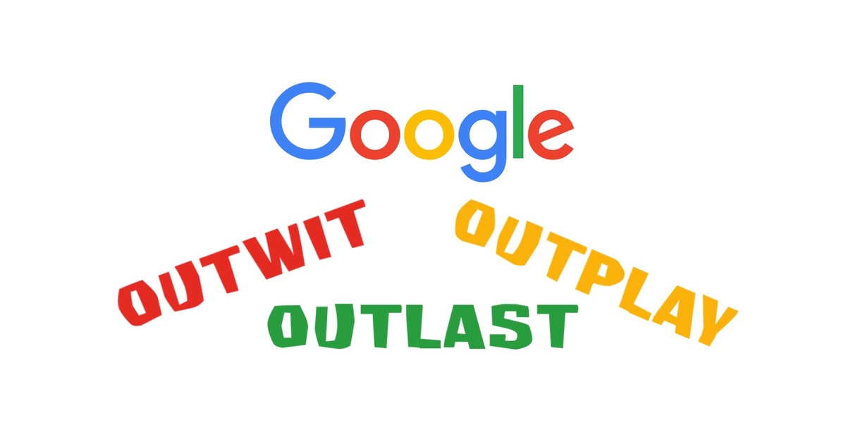 Get Listed On Google Outwit Outplay And Outlast Your Competitors